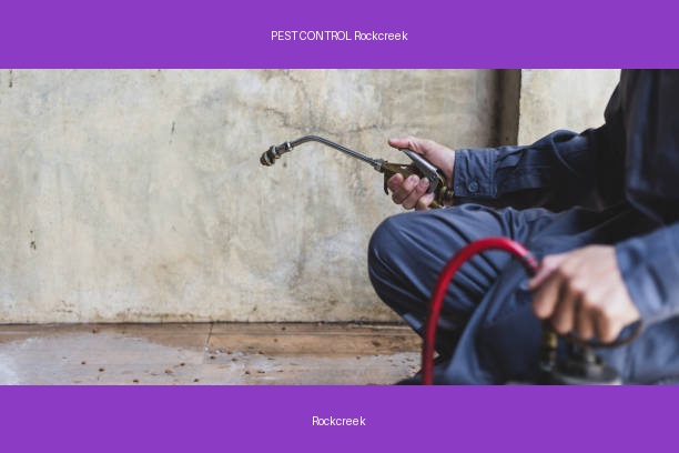 PEST CONTROL Rockcreek